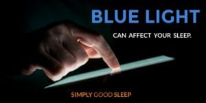 Blue Light from an Electronic Device Can Affect Sleep Image - by Simply Good Sleep