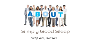 About Simply Good Sleep - Sleep Well, Live Well